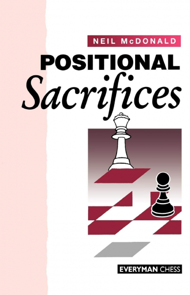 Carte : Positional Sacrifices - Neil Mcdonald