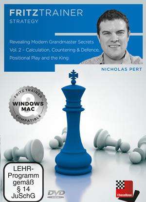 Revealing Modern Grandmaster Secrets Vol. 2 ,   Calculation, Countering  Defence, Positional Play and the King by  Nicholas Pert