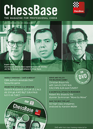 Revista : ChessBase - The Magazine for Professional Chess - May June 2021 No. 201