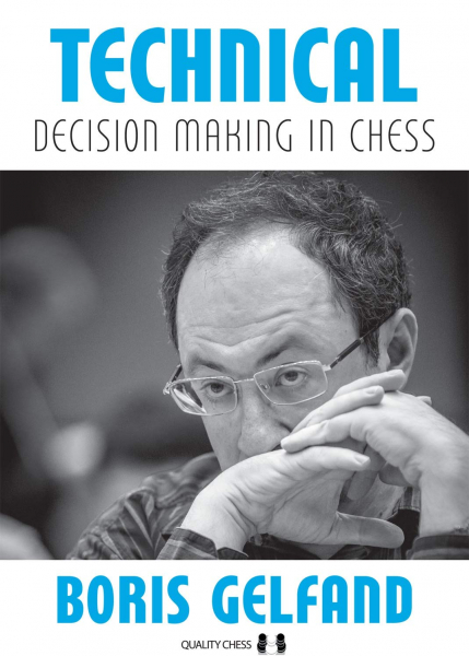 Carte : Technical Decision Making In Chess - Boris Gelfand