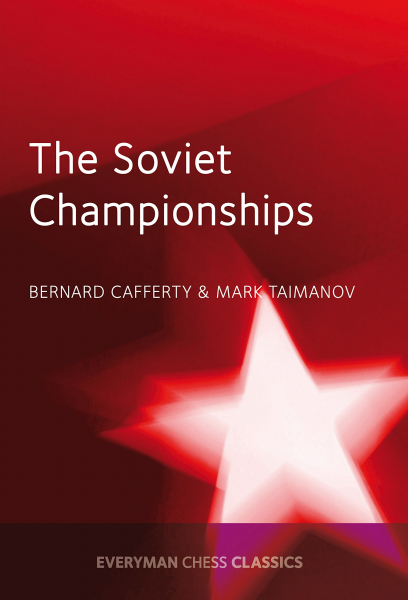 Carte : The Soviet Championships - Bernard Cafferty si Mark Taimanov