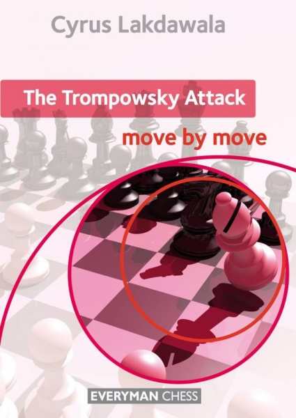 Carte : The Trompowsky Attack: Move by Move - Cyrus Lakdawala