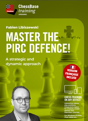 TRAINING VIDEO - CHESSBASE - Master the Pirc Defence! - A strategic and dynamic approach by  Fabien Libiszewski