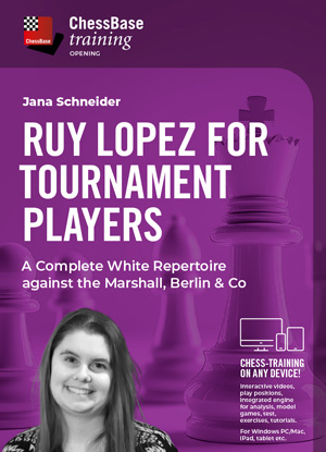 TRAINING VIDEO - CHESSBASE - Ruy Lopez for the tournament player - A Complete White Repertoire against the Marshall, Berlin  Co by  Jana Schneider