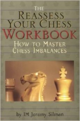 Teste - Carte : The Reassess Your Chess: Workbook / Jeremy Silman