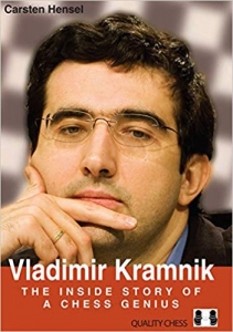 colectie de partide - Carte : Vladimir Kramnik - Inside Story of a Chess Genius - Carsten Hensel
