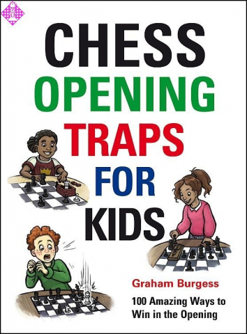 Carti De Sah - CARTE:  Chess Opening Traps for Kids, by  Graham Burgess