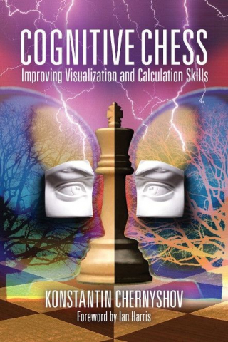 Carti De Sah - CARTE:  Cognitive Chess, by  Konstantin Chernyshov