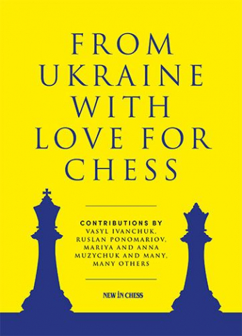 Carti De Sah - CARTE: From Ukraine with Love for Chess - Ruslan Ponomariov