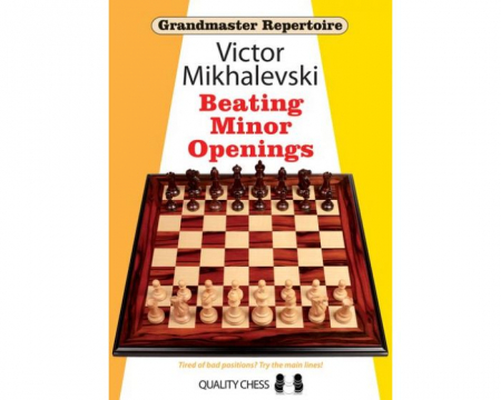 Carti In Limba Engleza - Carte: GM Repertoire 19 - Beating Minor Openings - Victor Mikhalevski