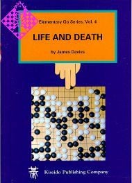 Carti de GO - CARTE: Life and Death K13 - Elementary Go Series, Vol. 4, by James Davies