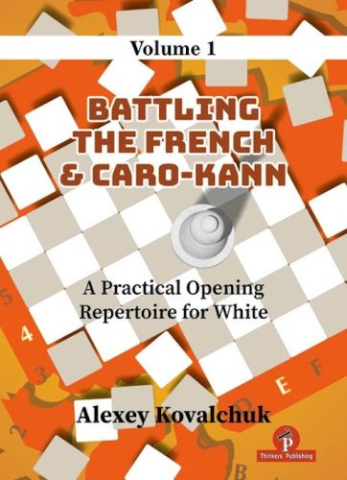 Carti De Sah - CARTE: Practical Opening Repertoire for White - Vol. 1, by Alexey Kovalchuk