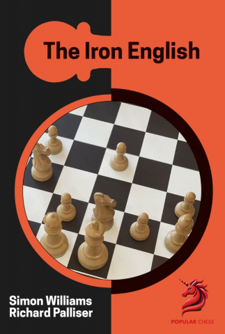 Carti De Sah - CARTE: The Iron English - Richard Palliser, Simon Williams