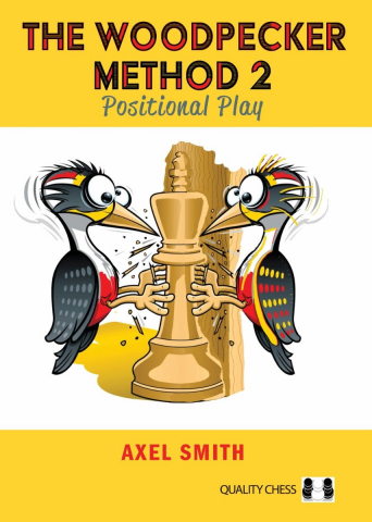Instruire Generala - CARTE: The Woodpecker Method 2 - Axel Smith