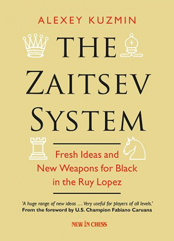 Carti De Sah - CARTE: The Zaitsev System - Alexey Kuzmin