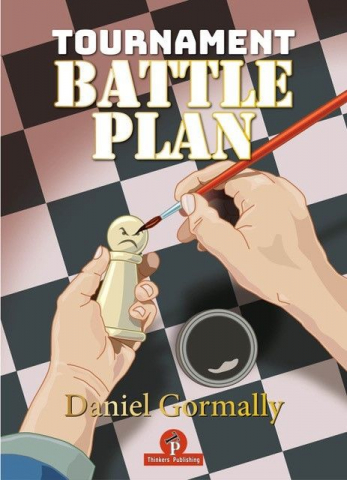 Carti De Sah - CARTE:  Tournament Battle Plan (pb), by  Danny Gormally