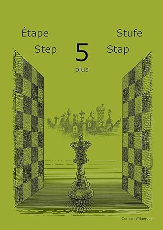 Step 5 - Learning chess - Step 5PLUS - Workbook / Pasul 5 plus - Caiet de exercitii