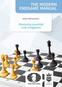 Finaluri - Carte : Mastering essential rook endgames - Adrian Mikhalchishin