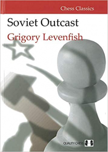 colectie de partide - Carte : Soviet Outcast - Grigory Levenfish