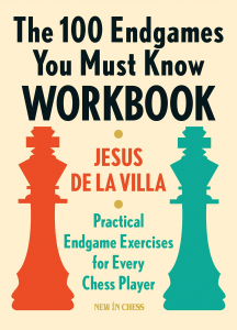 Finaluri - Carte : The 100 Endgames You Must Know Workbook - Jesus de la Villa
