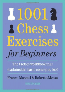 Tactica - Carte : 1001 Chess Exercises for Beginners - Franco Masetti and Roberto Messa