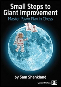 Carti De Sah - Carte : Small Steps to Giant Improvement - Sam Shankland