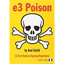 Carti De Sah - Carte : e3 Poison - Axel Smith