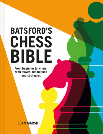 Carti De Sah - Batsford's Chess Bible - Sean Marsh (cartonată)