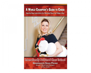 Instruire Generala - Carte : A World Champion's Guide to Chess - Susan Polgar / Paul Truong