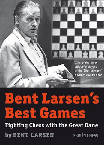 Carti De Sah - Carte: Bent Larsen Best Games, Bent Larsen