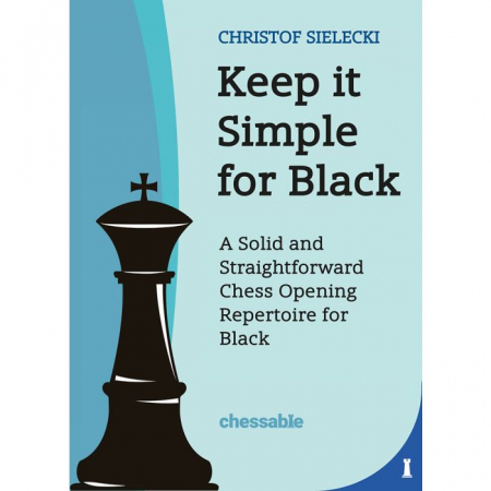 Deschideri - Carte ( cartonata ) : Keep It Simple for Black - Christof Sielecki