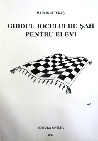 Carti De Sah - Carte : Ghidul jocului de sah pentru elevi