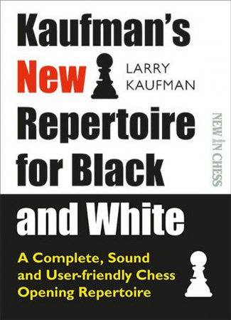 Carti De Sah - Kaufman's New Repertoire for Black and White - Larry Kaufman