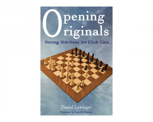 Carti De Sah - Carte : Opening Originals - Strong Sidelines for Club Cats - Daniel Lowinger