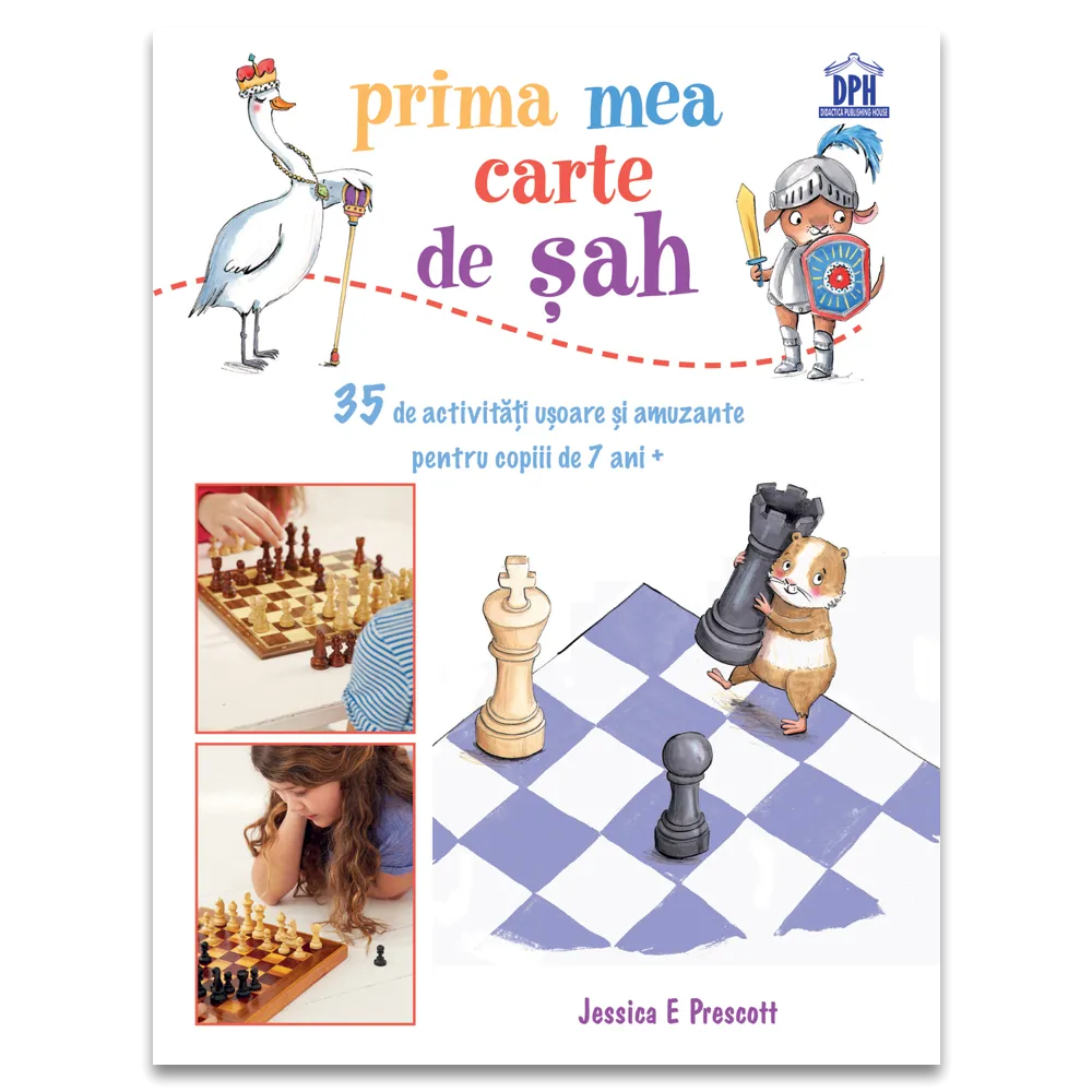 Carti In Limba Romana - Prima mea carte de sah - Jessica E Prescott