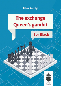 Deschideri - Carte : The Exchange Queen' s Gambit for Black - Tibor Karolyi