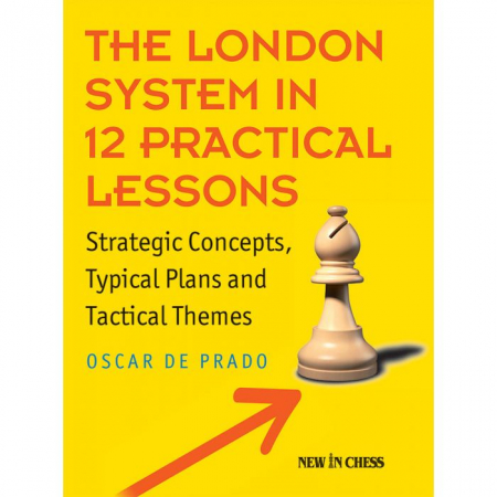 Deschideri - Carte : The London System in 12 Practical Lessons - Oscar de Prado