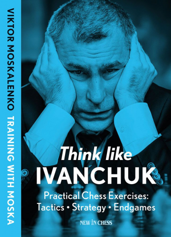 Ceasuri - Carte: Think like Ivanchuk - Viktor Moskalenko