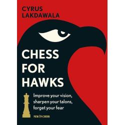 Strategie - Carte : Chess for Hawks: Improve your Vision, Sharpen your Talons, Forget your Fear