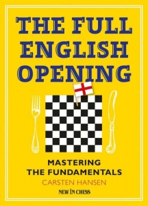 Deschideri - Carte : The Full English Opening - Carsten Hansen