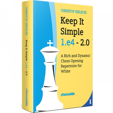 Deschideri - Keep it Simple 1. e4 - 2.0