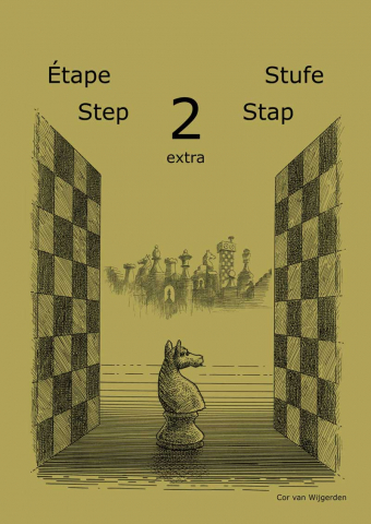 Step By Step Method - Learning chess - Step 2 EXTRA - Workbook / Pasul 2 extra - Caiet de exercitii