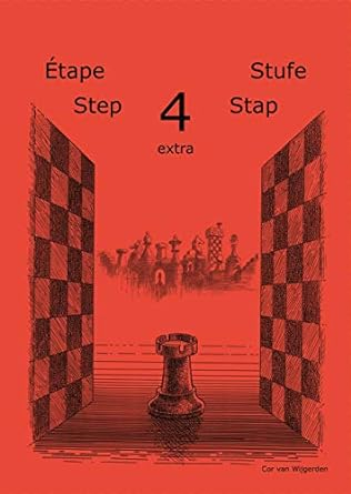 Carti De Sah - Learning chess - Step 4 EXTRA - Workbook / Pasul 4 extra - Caiet de exercitii