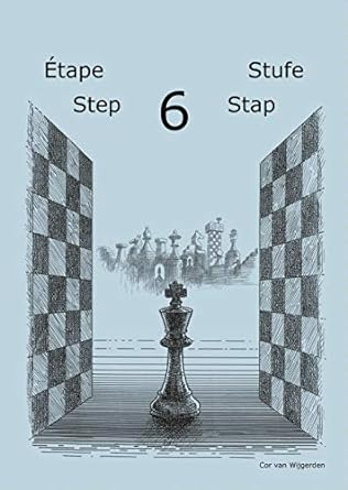 Step 6 - Learning chess - Step 6 - Workbook / Pasul 6 - Caiet de exercitii