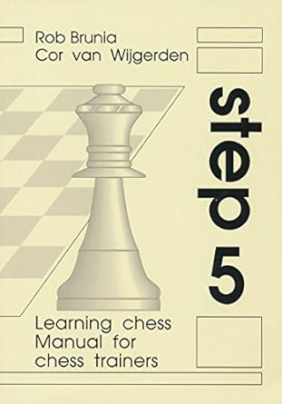 Step By Step Method - Step 5 - Manual for chess trainers