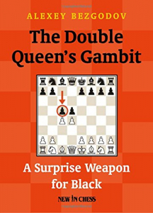 Carti De Sah - Carte : The Double Queen’s Gambit - Alexey Bezgodov