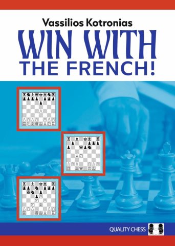 Deschideri - Win with the French! - A complete, robust repertoire for Black - Vassilios Kotronias