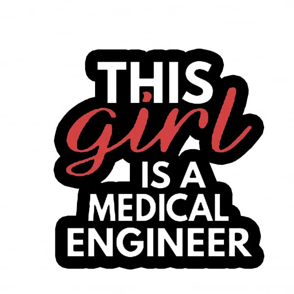This girl is a Medical Engineer [2]