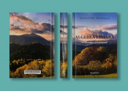 Produse - ALGEBRĂ LINIARĂ - O abordare prietenoasă