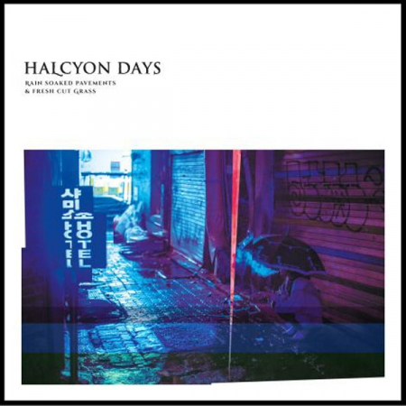 H - LP HALCYON DAYS - RAIN SOAKED PAVEMENTS & FRESH CUT GRASS